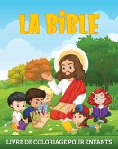 La Bible Livre de Coloriage pour Enfants