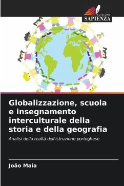 Globalizzazione, scuola e insegnamento interculturale della storia e della geografia - Maia, João