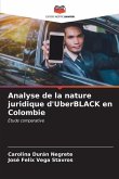 Analyse de la nature juridique d'UberBLACK en Colombie