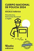 Cuerpo Nacional de Policía 2024. Escala básica. Psicotécnico, Entrevista Personal e Inglés