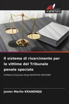 Il sistema di risarcimento per le vittime del Tribunale penale speciale - KRANENDJI, Junior Merlin