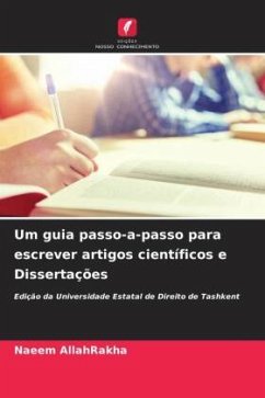 Um guia passo-a-passo para escrever artigos científicos e Dissertações - AllahRakha, Naeem