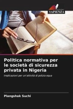 Politica normativa per le società di sicurezza privata in Nigeria - Suchi, Plangshak