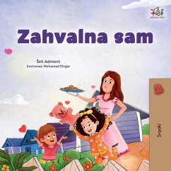 I am Thankful (Serbian Children's Book - Latin Alphabet) - Admont, Shelley; Books, Kidkiddos