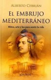 El embrujo mediterráneo