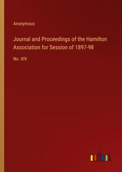 Journal and Proceedings of the Hamilton Association for Session of 1897-98