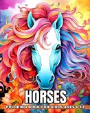 Horses Coloring Book for Girls Ages 8-12