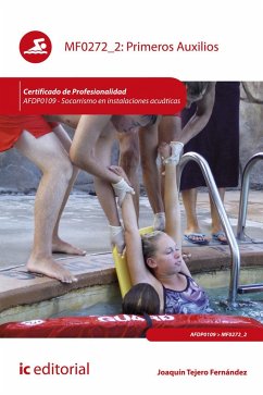 Primeros auxilios : socorrismo en instalaciones acuáticas - Tejero Fernández, Joaquín