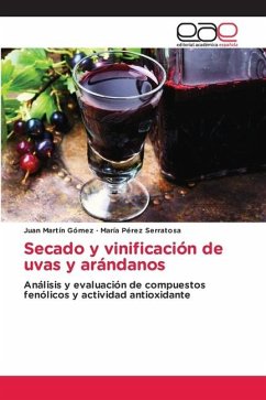 Secado y vinificación de uvas y arándanos - Martín Gómez, Juan;Pérez Serratosa, María