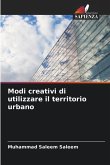 Modi creativi di utilizzare il territorio urbano