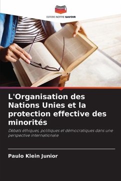 L'Organisation des Nations Unies et la protection effective des minorités - Junior, Paulo Klein