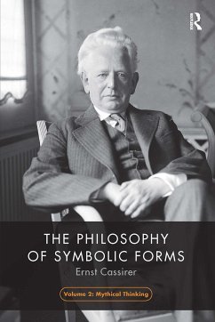 The Philosophy of Symbolic Forms, Volume 2 - Cassirer, Ernst