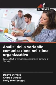 Analisi della variabile comunicazione nel clima organizzativo - Olivera, Deirys;Lorduy, Andrea;Montenegro, Mery