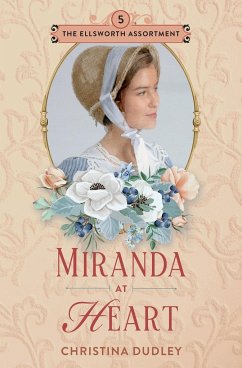 Miranda at Heart - Dudley, Christina