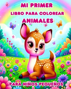 Mi Primer Libro para Colorear de Animales para Niños Pequeños - Blackmore, Caroline J.