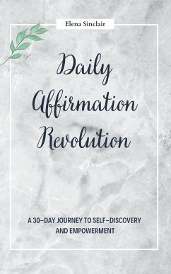 Daily Affirmation Revolution - Sinclair, Elena