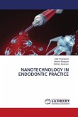 NANOTECHNOLOGY IN ENDODONTIC PRACTICE