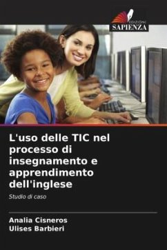 L'uso delle TIC nel processo di insegnamento e apprendimento dell'inglese - Cisneros, Analía;Barbieri, Ulises