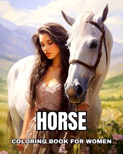 Horses Coloring Book for Women - Raisa, Ariana