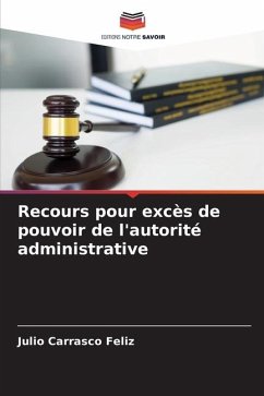 Recours pour excès de pouvoir de l'autorité administrative - Carrasco Feliz, Julio