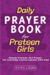 Daily Prayer Book for Preteen Girls - Bild 1