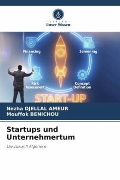 Startups und Unternehmertum - DJELLAL AMEUR, Nezha;BENICHOU, Mouffok