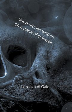 Short stories written on a piece of sidewalk - Gaio, Lorenzo Di