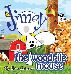 Jimey the Woodpile Mouse - Ericsson, Elar