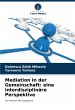 Mediation in der Gemeinschaft: eine... - Bild 1