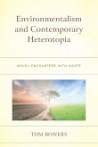 Environmentalism and Contemporary Heterotopia