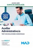Auxiliar administrativo-a de la Junta de Andalucía, acceso libre : test con soluciones comentadas