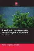 A redução de Assunção de Acaraguá e Mbororé