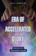 Era of Accelerated Glory - Bild 1