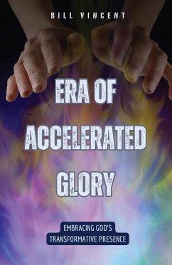Era of Accelerated Glory - Vincent, Bill