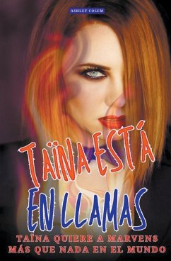 Taïna está en llamas - Colem, Ashley