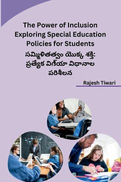 The Power of Inclusion Exploring Special Education Policies for Students - Rajesh Tiwari