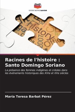 Racines de l'histoire : Santo Domingo Soriano - Barbat Pérez, María Teresa