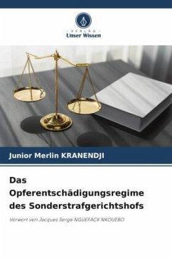 Das Opferentschädigungsregime des Sonderstrafgerichtshofs - KRANENDJI, Junior Merlin