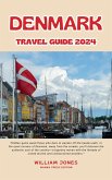 Denmark Travel Guide 2024 (eBook, ePUB)