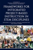 Frameworks for Integrated Project-Based Instruction in STEM Disciplines (eBook, PDF)