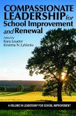Compassionate Leadership for School Improvement and Renewal (eBook, PDF)