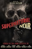 Supernatural Noir (eBook, ePUB)
