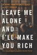 Leave Me Alone and I'll Make You Rich... - Bild 1