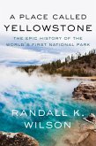 A Place Called Yellowstone (eBook, ePUB)