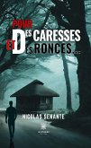 Pour des caresses et des ronces... (eBook, ePUB)