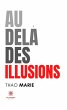 Au-delà des illusions (eBook, ePUB) - Bild 1