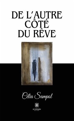 De l’autre côté du rêve (eBook, ePUB) - Sampol, Célia