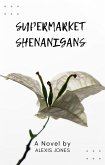 Supermarket Shenanigans (Comedy, #1) (eBook, ePUB)