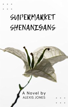 Cover Supermarket Shenanigans (Comedy, #1) (eBook, ePUB)
