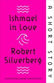 Ishmael in Love (eBook, ePUB) Ishmael in Love (eBook, ePUB)